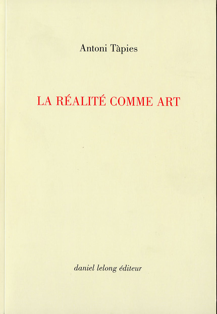 La réalité comme art