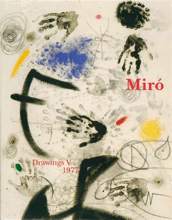 JOAN MIRO:DRAWINGS - VOLUME V : 1977
