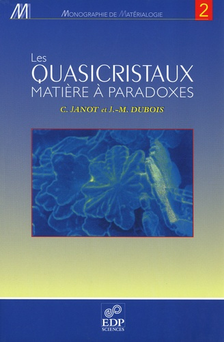 QUASICRISTAUX. MATIERE A PARADOXES