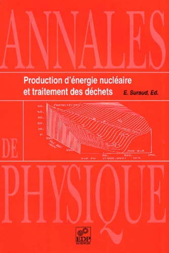 PRODUCTION D'ENERGIE NUCLEAIRE ET TRAITEMENT DES DECHETS