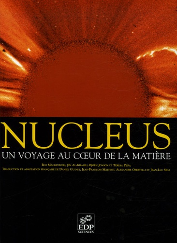NUCLEUS VOYAGE AU COEUR DE LA MATIERE