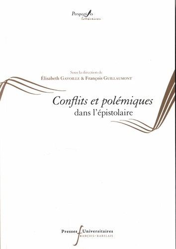 Conflits et polémiques dans l'épistolaire