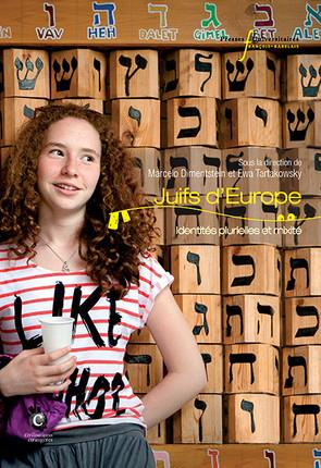 Juifs d'Europe. Identités plurielles et mixité