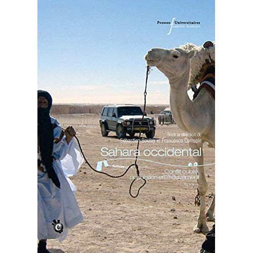 Sahara occidental. Conflit oublié, population en mouvement