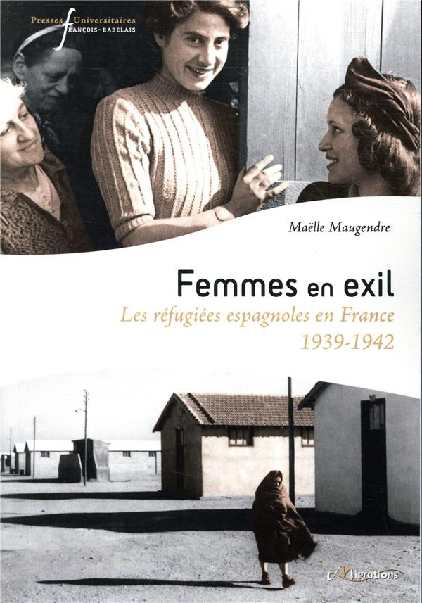 Femmes en exil. Les refugiées espagnoles en France (1939-1942)