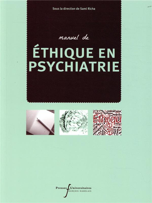 Manuel d'éthique en psychiatrie