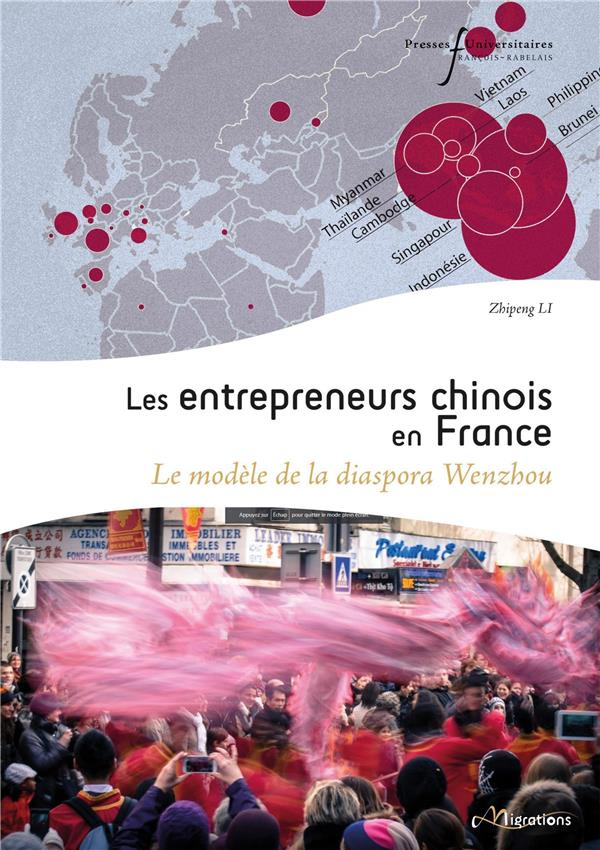 Les entrepreneurs chinois en France. Le modèle de la diaspora Wenzhou