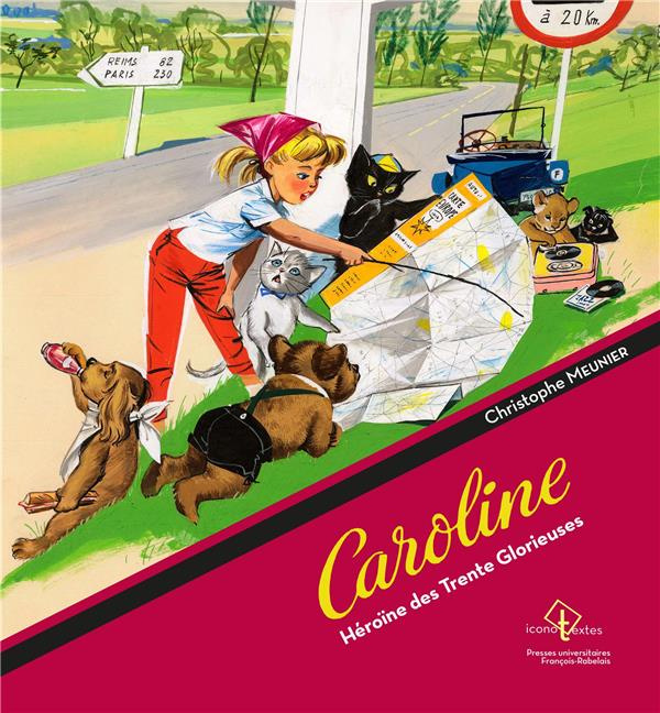 Caroline. Héroïne des Trente Glorieuses