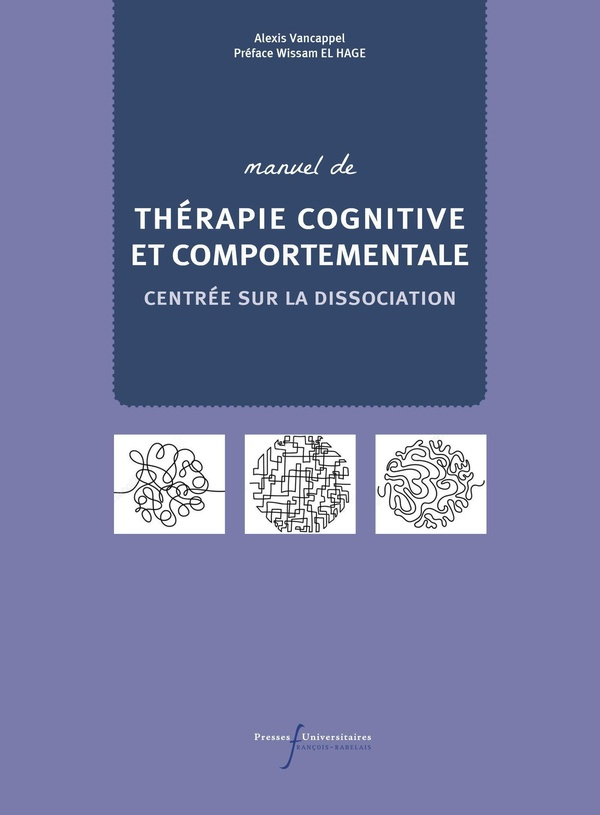 Manuel de TCC centrée sur la dissociation. Guide du thérapeute
