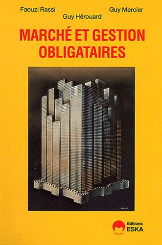 Marché et gestion obligataires