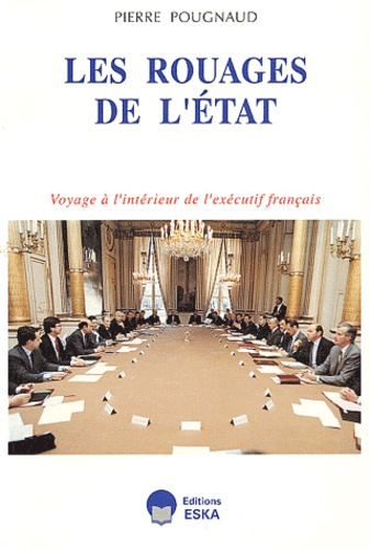 Les rouages de l'Etat