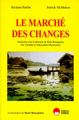 LES MARCHES DES CHANGES. Théoriques et vérifications empiriques