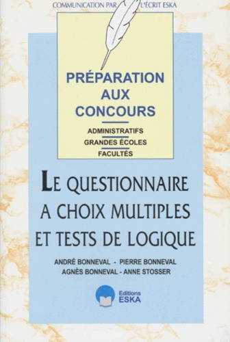 QCM. Le questionnaire à choix multiples et tests de logique, concours administratifs, examens