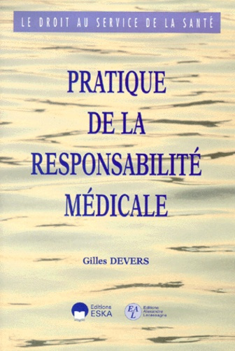 Pratique de la responsabilité médicale