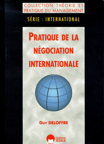 Pratique de la négociation internationale