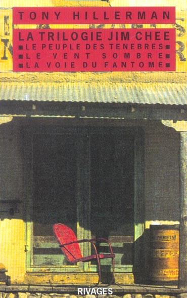 La trilogie Jim Chee : Le peuple des ténèbres. Le vent sombre. La voie du fantôme