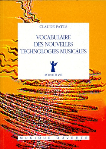 Vocabulaire des nouvelles technologies musicales