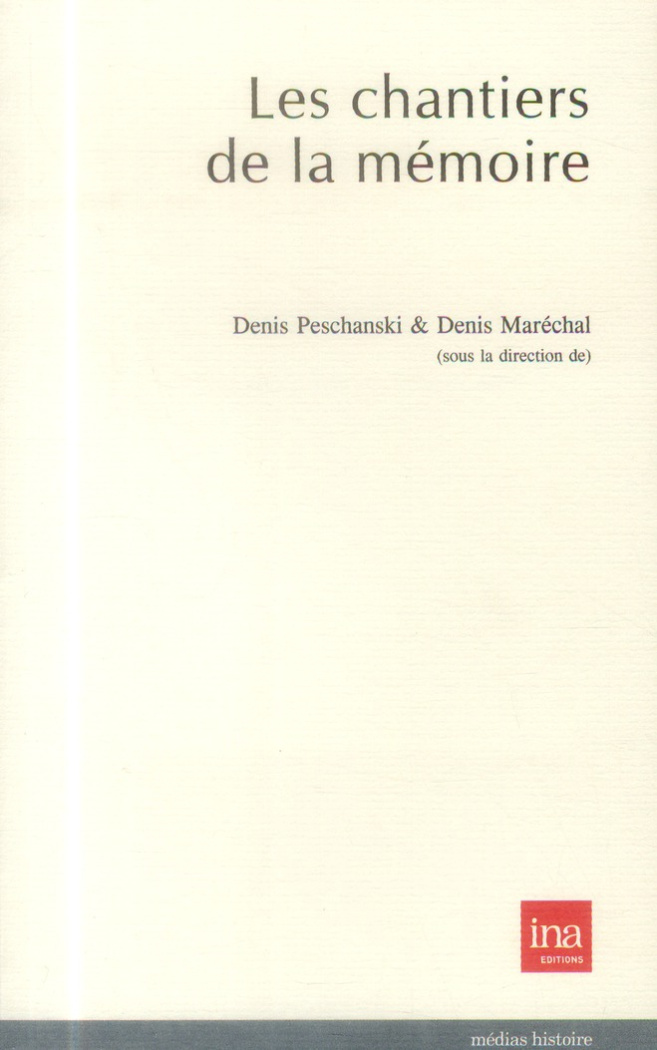 CHANTIERS DE LA MEMOIRE (LES)