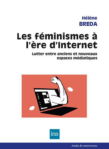 Les féminismes à l'ère d'internet