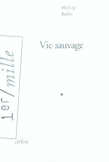 Vie sauvage