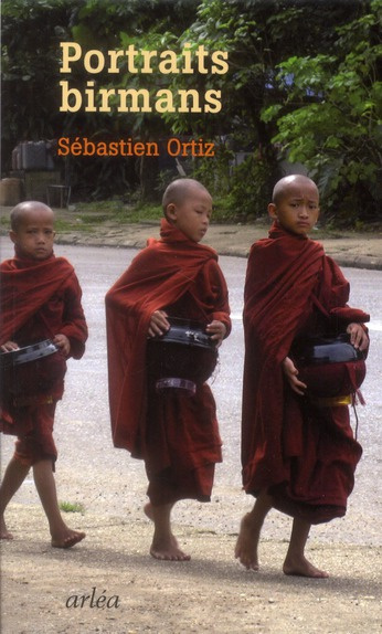 Portraits birmans. Dix-Neuf Vues de la Shwedagon