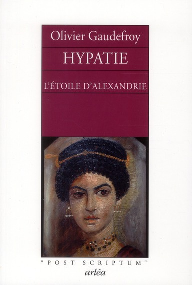 Hypatie. L'étoile d'Alexandrie