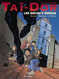 Le cycle de Taï-Dor : Les enfants perdus