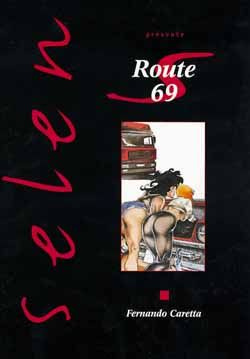 Selen présente : Route 69