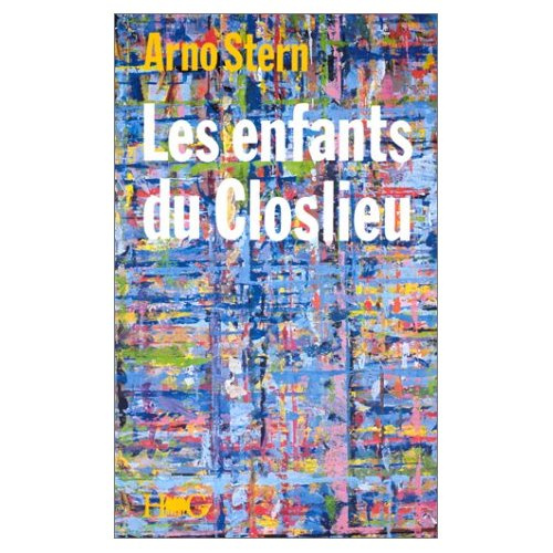 Les Enfants du Closlieu ou l'initiation au plusêtre