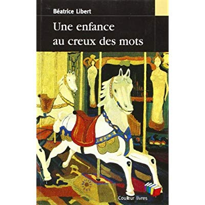 Enfance au creux des mots remplace par