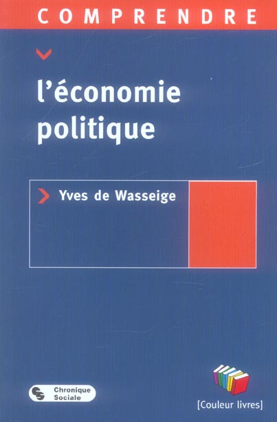 Comprendre l'économie politique