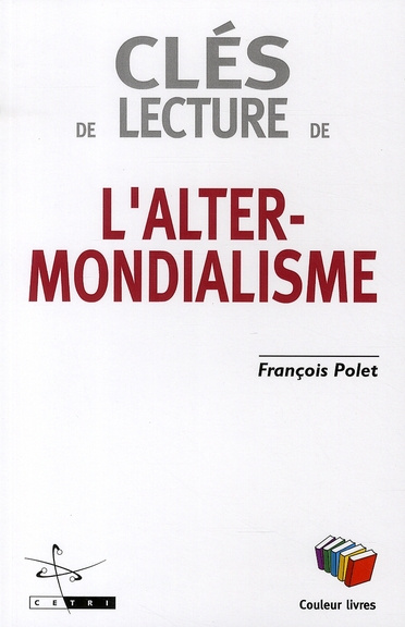 Clés de lecture de l'altermondialisme
