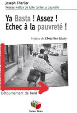 Ya Basta ! Assez ! Echec à la pauvreté ! Détournement de fond