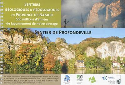 SENTIERS GEOLOGIQUES ET PEDOLOGIQUES. PROFONDEVILLE : SENTIER DE PROFONDEVILLE. SENTIERS GEOLOGIQUES