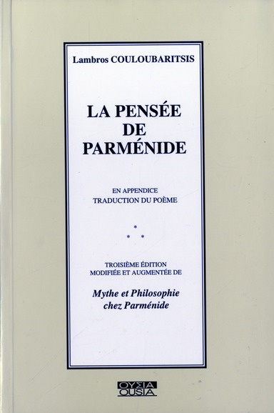 LA PENSEE DE PARMENIDE