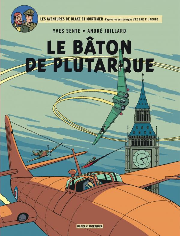 Les aventures de Blake et Mortimer Tome 23 : Le bâton de Plutarque
