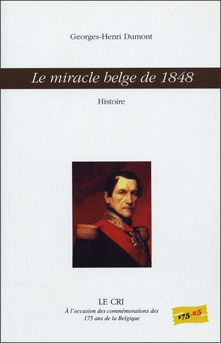 Le miracle belge de 1848. Histoire