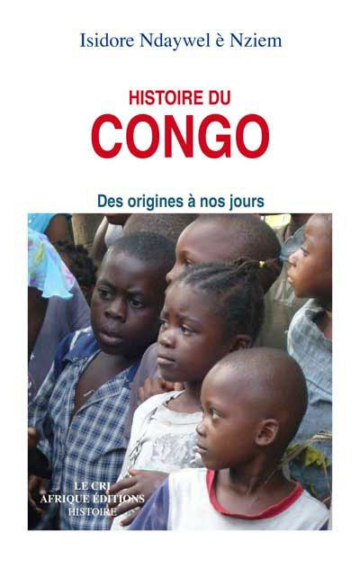 Histoire du Congo, des origines à nos jours