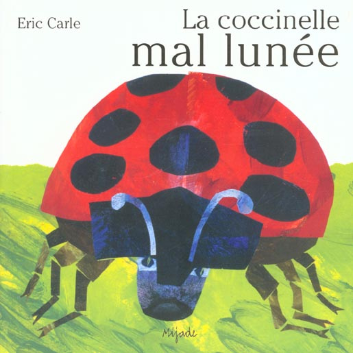 La coccinelle mal lunée