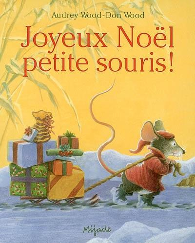 Joyeux Noël, petite souris !