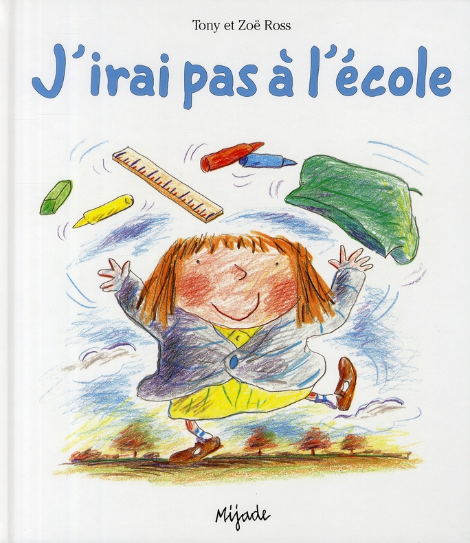 J'irai pas à l'école