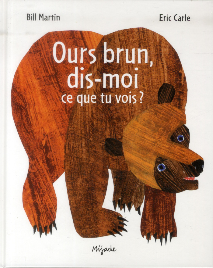 Ours brun, dis-moi ce que tu vois ?