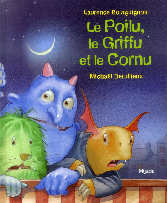Le Poilu, le Griffu et le Cornu