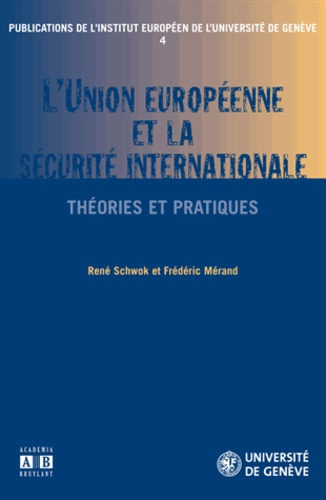 L'union européenne et la sécurite internationale