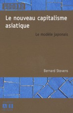 Le nouveau capitalisme asiatique. Le modèle japonais