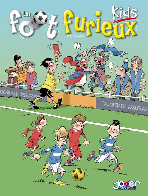 Les foot furieux kids Tome 1