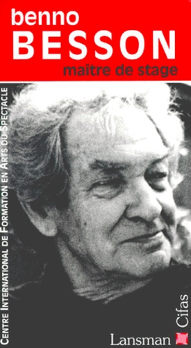 BENNO BESSON. MAITRE DE STAGE