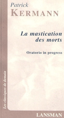 La mastication des morts
