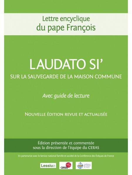 Laudato si' sur la sauvegarde de la maison commune. Avec guide de lecture, Edition actualisée