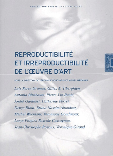 REPRODUCTIBILITE ET IRREPRODUCTIBILITE DE OEUVRE D'ART